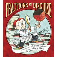 Fractions in Disguise: A Math Adventure - Paperback