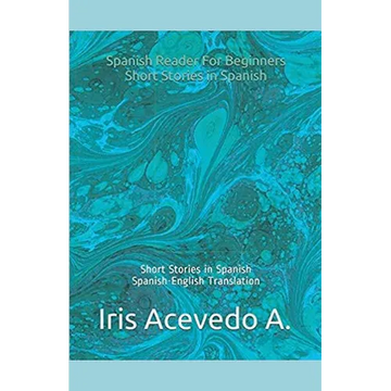 Spanish Reader for Beginners-Short Stories in Spanish - Paperback