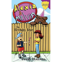 Alexia & Melvin: The Birthday Bear - Paperback