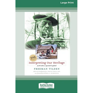 Interpreting Our Heritage: Fourth Edition [Standard Large Print 16 Pt Edition] - Paperback