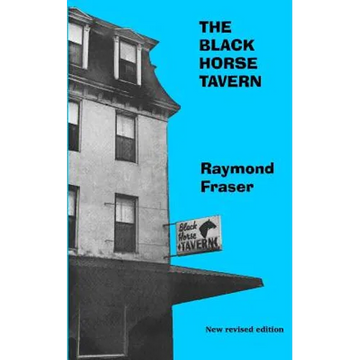 The Black Horse Tavern: New revised edition with an Introduction by the author - Paperback