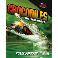Crocodiles on the Hunt - Hardcover
