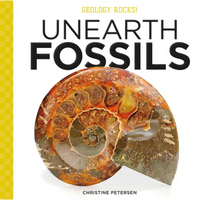 Unearth Fossils - Library Binding