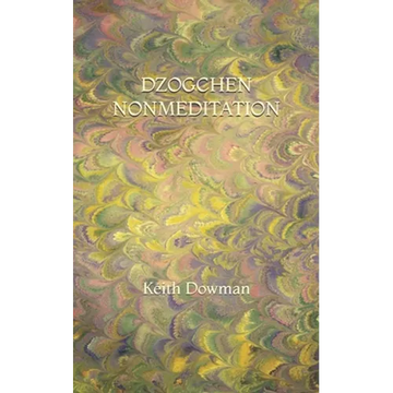 Dzogchen Nonmeditation - Paperback