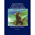 Daniel Defoe's Robinson Crusoe and Alexander Selkirk