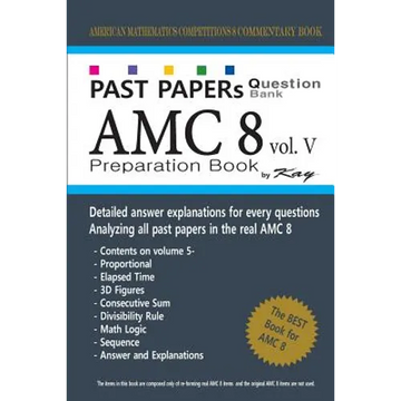 Past Papers Question Bank AMC8 [volume 5]: amc8 math preparation book - Paperback