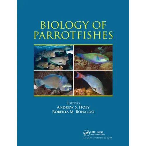 Biology of Parrotfishes