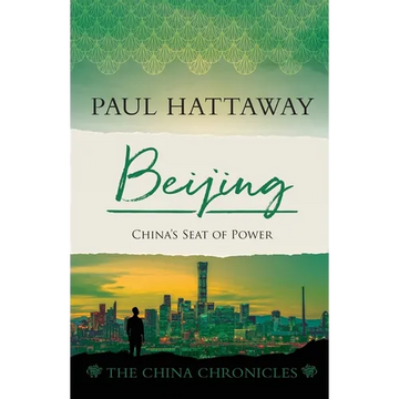 Beijing: China's Seat of Power - Paperback