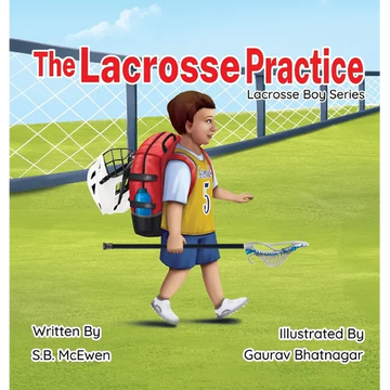 The Lacrosse Practice - Hardcover