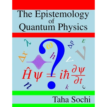 The Epistemology of Quantum Physics - Paperback
