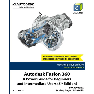 Autodesk Fusion 360: A Power Guide for Beginners and Intermediate Users (5th Edition) - Paperback