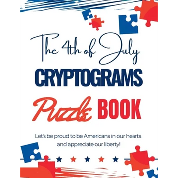 The 4th of July Cryptograms Puzzle Book for Adults - Paperback