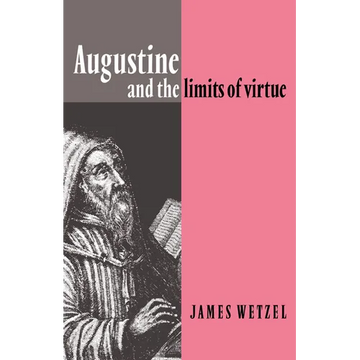 Augustine and the Limits of Virtue - Paperback