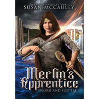 Merlin's Apprentice: Sword & Sceptre - Hardcover