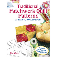 Traditional Patchwork Quilt Patterns: 27 Easy-To-Make Designs with Templates - Paperback