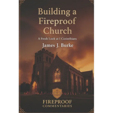 Building a Fireproof Church - Paperback