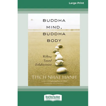 Buddha Mind, Buddha Body [Standard Large Print 16 Pt Edition] - Paperback