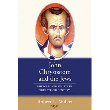 John Chrysostom and the Jews - Paperback