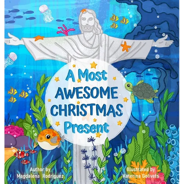 A Most Awesome Christmas Present - Hardcover