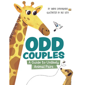 Odd Couples: A Guide to Unlikely Animal Pairs - Hardcover