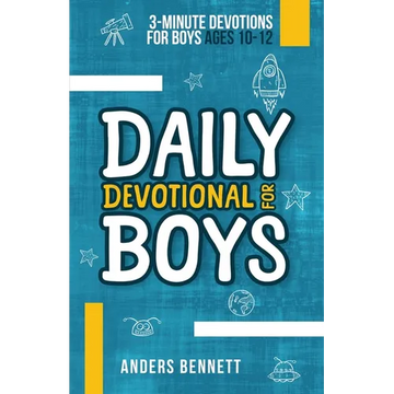 Daily Devotional for Boys: 3-minute Devotions for Boys Ages 10-12 (Economic Version) - Paperback