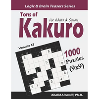 Tons of Kakuro for Adults & Seniors: 1000 Puzzles (9x9) - Paperback