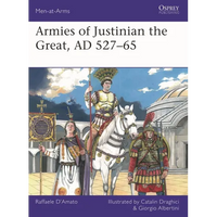 Armies of Justinian the Great, AD 527-65 - Paperback