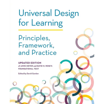 Universal Design for Learning: Principles, Framework, and Practice - Paperback