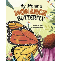 My Life as a Monarch Butterfly - Hardcover