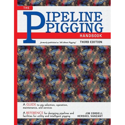 Pipeline Pigging Handbook