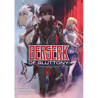 Berserk of Gluttony (Light Novel) Vol. 4 - Paperback