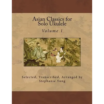 Asian Classics for Solo Ukulele - Paperback