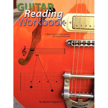 Guitar Reading Workbook: A Basic Course in Music Notation for Players of All Levels - Paperback