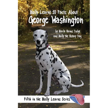 Molly Learns 10 Facts about George Washington - Hardcover