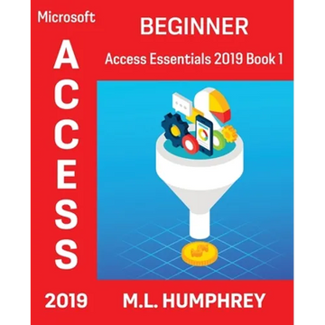 Access 2019 Beginner - Paperback