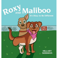 Roxy and Maliboo: It's Okay to Be Different - Hardcover