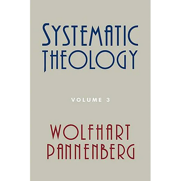 Systematic Theology, Volume 3 - Paperback
