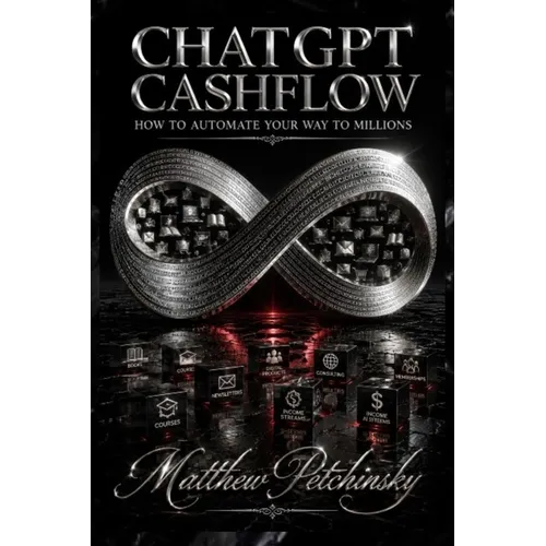 ChatGPT Cashflow: How to Automate Your Way to Millions