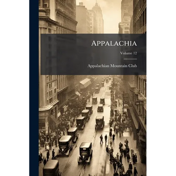 Appalachia; Volume 12 - Paperback
