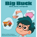 Big Buck Gives, Saves, and Spends