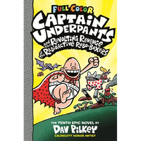 Captain Underpants and the Revolting Revenge of the Radioactive Roboboxers: The Tenth Epic Novel - Hardcover