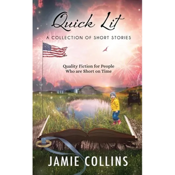 Quick Lit: Quality Fiction for People Who Are Short on Time - Paperback