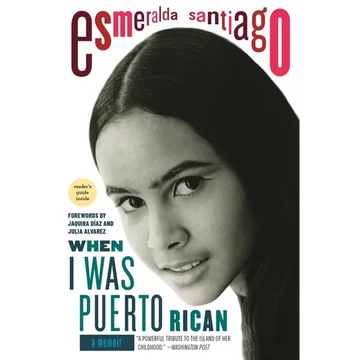 When I Was Puerto Rican: A Memoir - Paperback