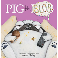 Pig the Slob - Hardcover