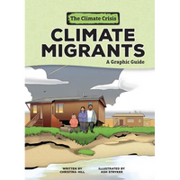 Climate Migrants: A Graphic Guide - Paperback