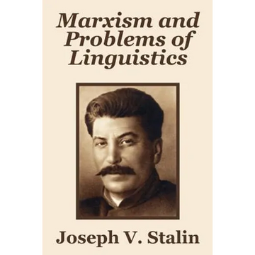 Marxism and Problems of Linguistics - Paperback
