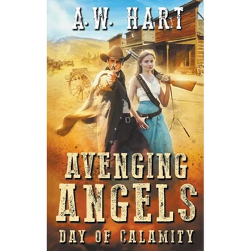 Avenging Angels: Day of Calamity - Paperback