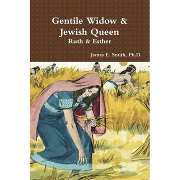 Gentile Widow & Jewish Queen: A Commentary on Ruth and Esther - Paperback