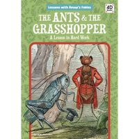 Ants & the Grasshopper: A Lesson in Hard Work: A Lesson in Hard Work - Library Binding