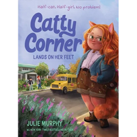 Catty Corner Lands on Her Feet - Paperback